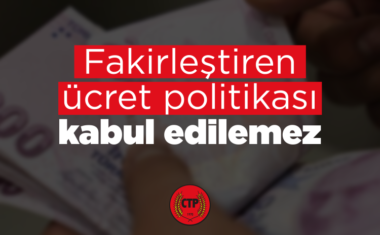  Alım gücünü aşındıran ücret politikası, özel sektör çalışanını fakirleşmeye mahkûm ediyor