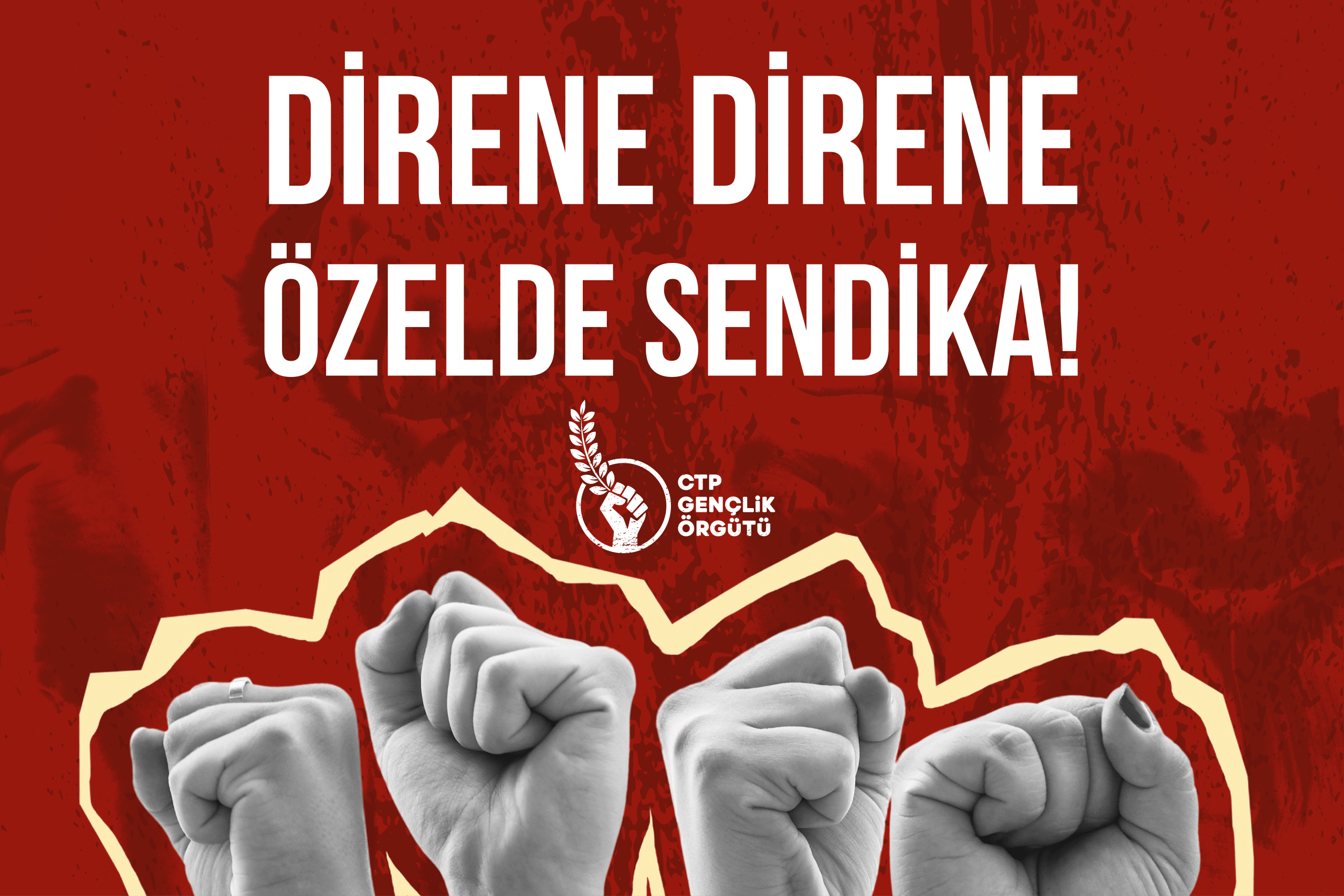 Direne direne özelde sendika!