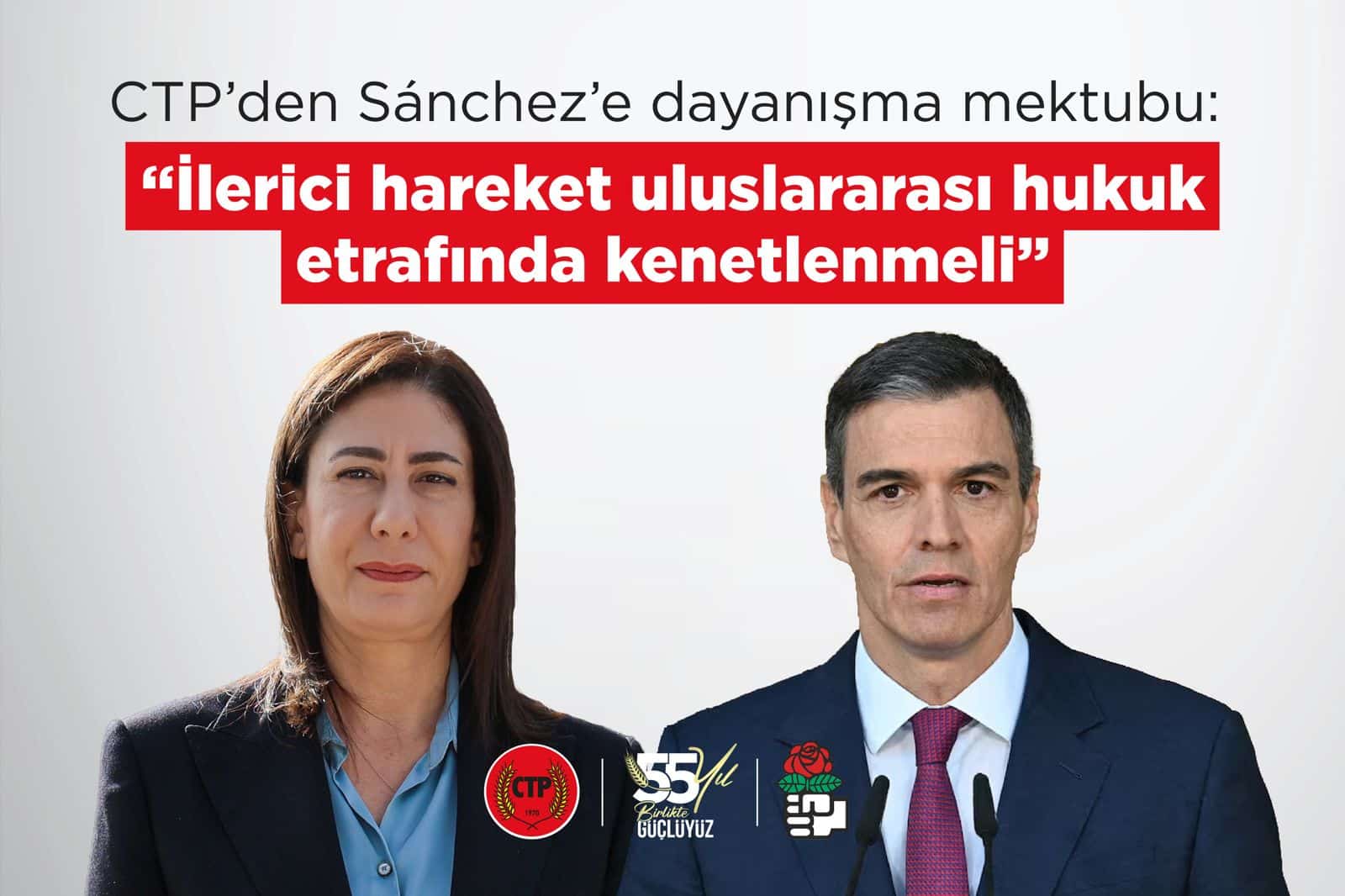 CTP’den Sánchez’e dayanışma mektubu: “İlerici hareket uluslararası hukuk etrafında kenetlenmeli”
