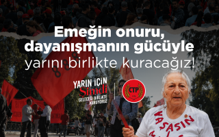 Tüm halkımızı dayanışma ruhuyla mücadeleyi büyütmeye çağırıyoruz