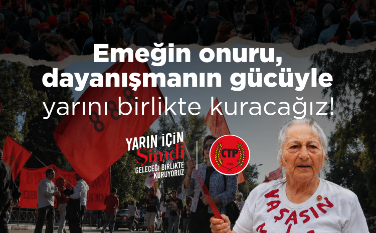  Tüm halkımızı dayanışma ruhuyla mücadeleyi büyütmeye çağırıyoruz