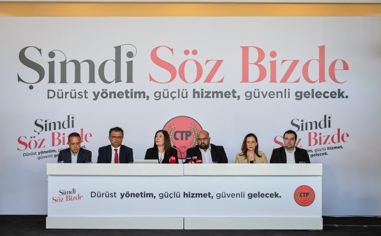  Cumhuriyetçi Türk Partisi “Şimdi Söz Bizde” diyerek, yeni dönemin 5 önceliğini açıkladı